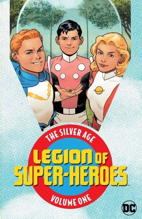 LEGION OF SUPER HEROES THE SILVER AGE TP VOL 01
